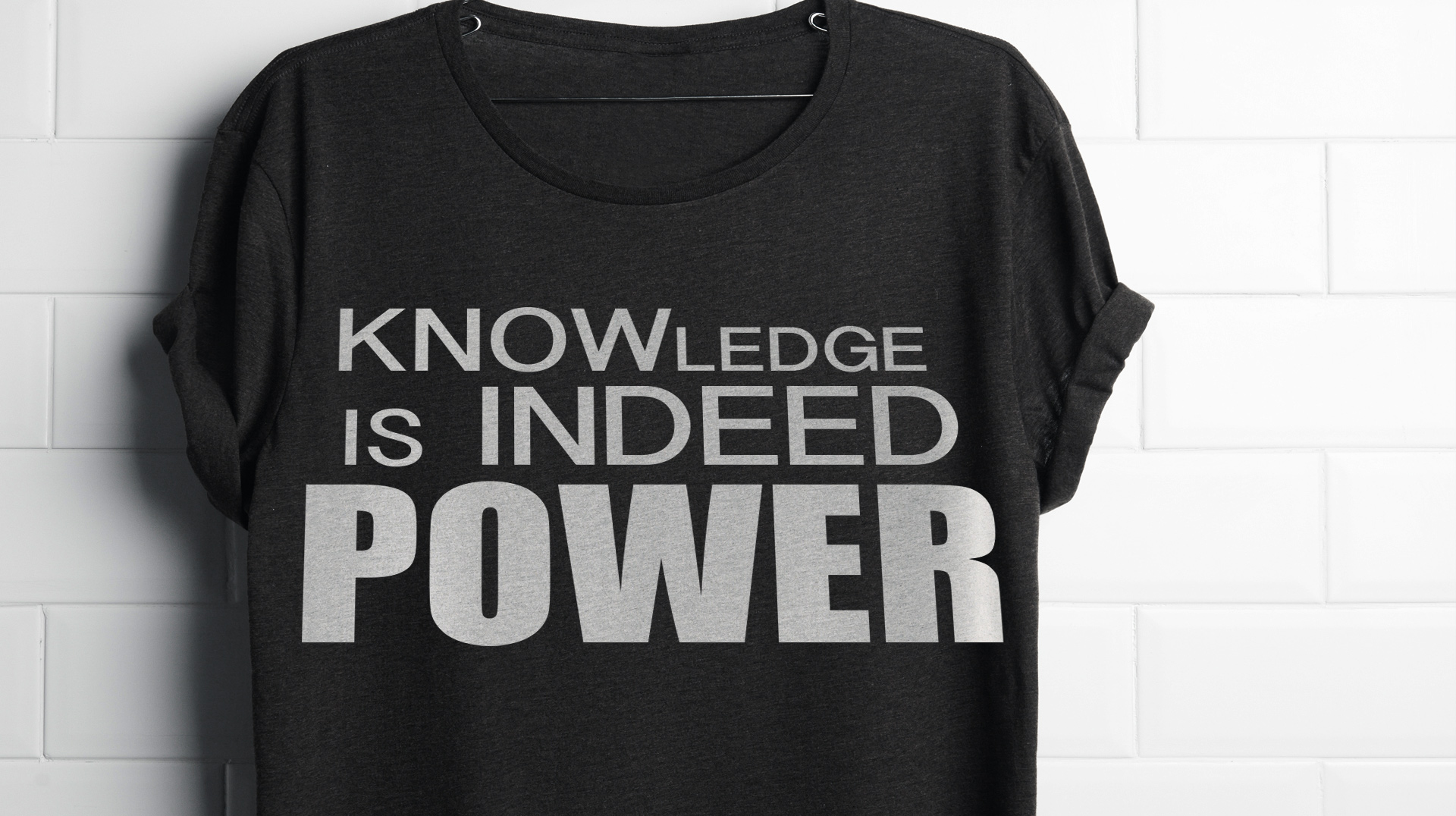 Knowledge is INDEED Power